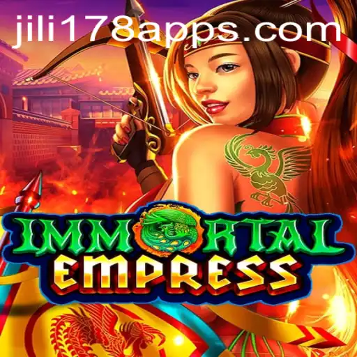 ImmortalEmpress: Master the Art of Eternal Rule with JILI178