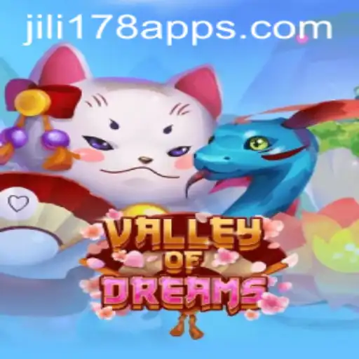 Discover the Enchanting Adventure of ValleyofDreams: A JILI178 Experience